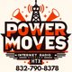 Power Moves Internet Radio HTX DJ GAME TIGHT&DJ TEXAS HEAVYWEIGHT logo