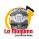 LA MAQUINA Que bonita radio logo