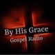 By His Grace Gospel Radio logo